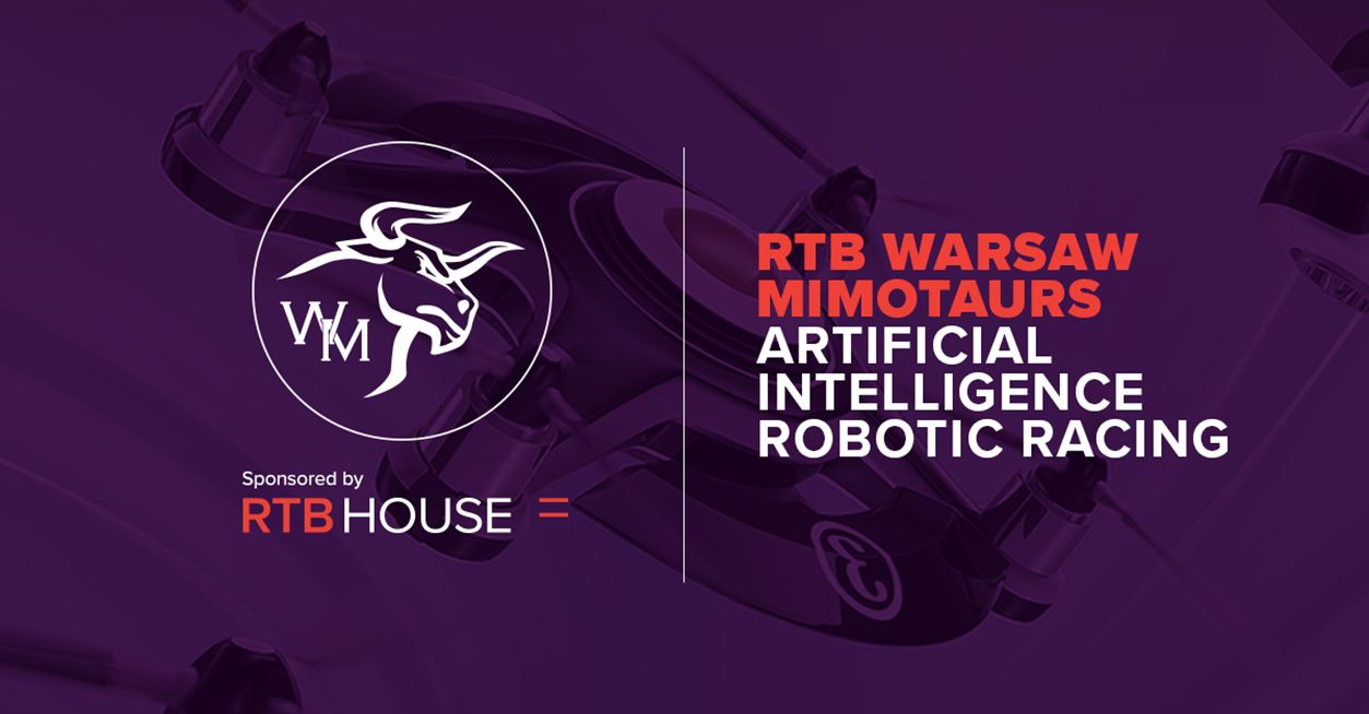 RTB House wspiera młode talenty, sponsorując drużynę RTB Warsaw MIMotaurs w międzynarodowych wyścigach autonomicznych dronów