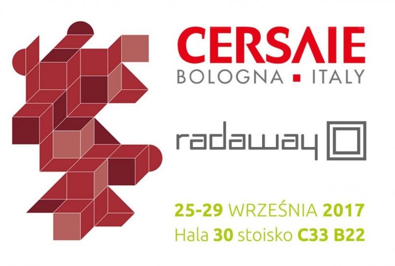 Radaway wśród 7 polskich wystawców na tegorocznych targach CERSAIE