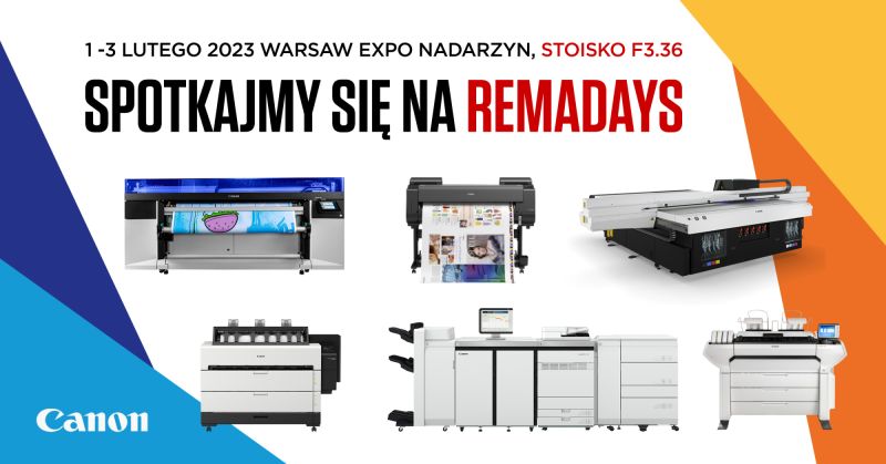 Automatyzacja druku tematem przewodnim Strefy Canon na targach RemaDays
