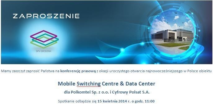Otwarcie obiektu Mobile Switching Centre & Data Center - zaproszenie