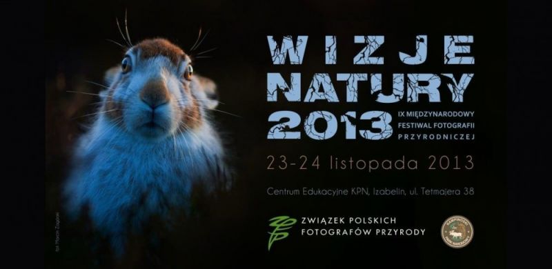 Canon partnerem technologiczym ZPFP podczas festiwalu fotograficznego  „Wizje Natury 2013”