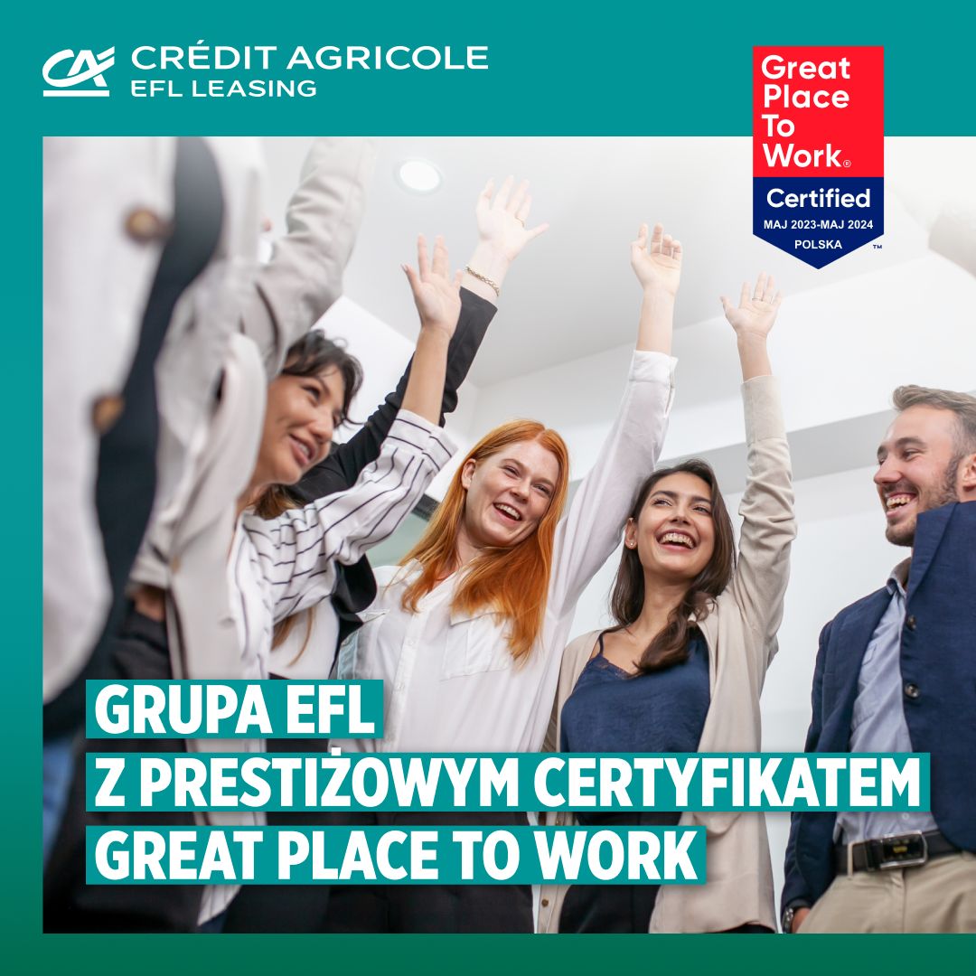 Grupa EFL z certyfikatem Great Place to Work