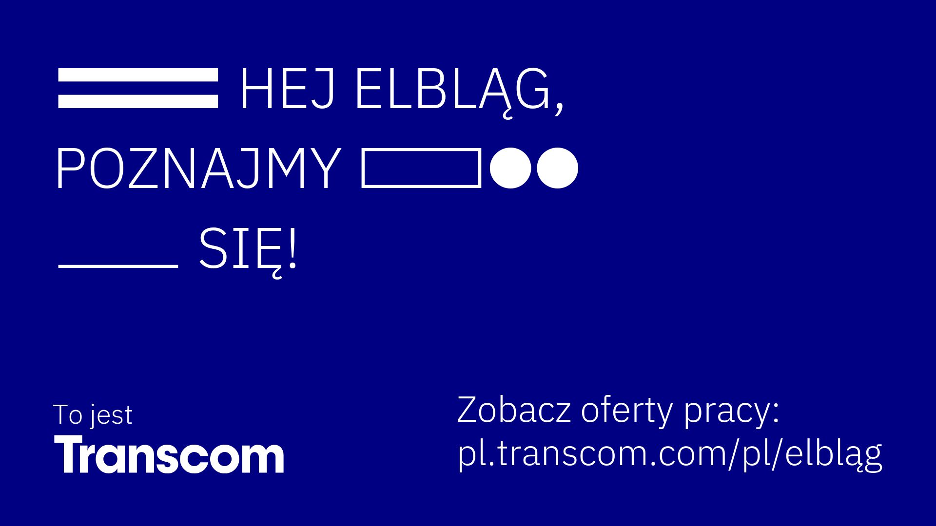 Transcom otwiera oddział w Elblągu