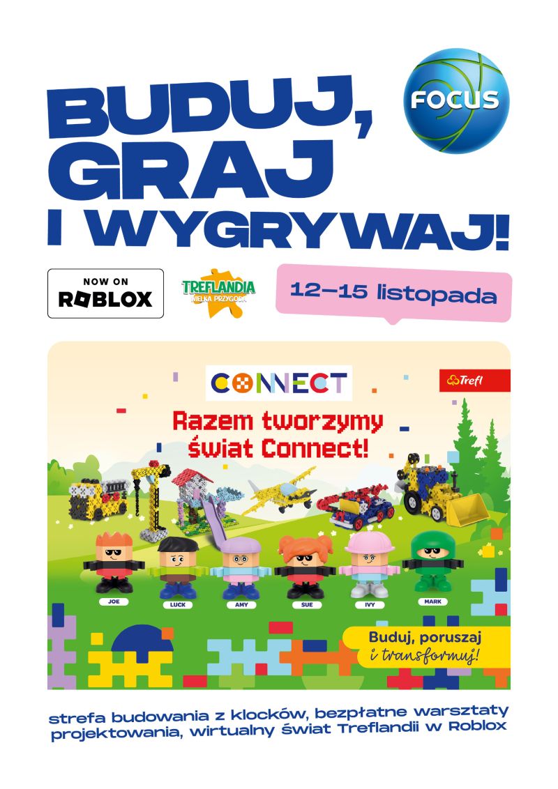 Świat Connect w CH Focus Bydgoszcz – 4 dni kreatywnej zabawy dla całej rodziny! Łączymy świat zabawy i wyobraźni