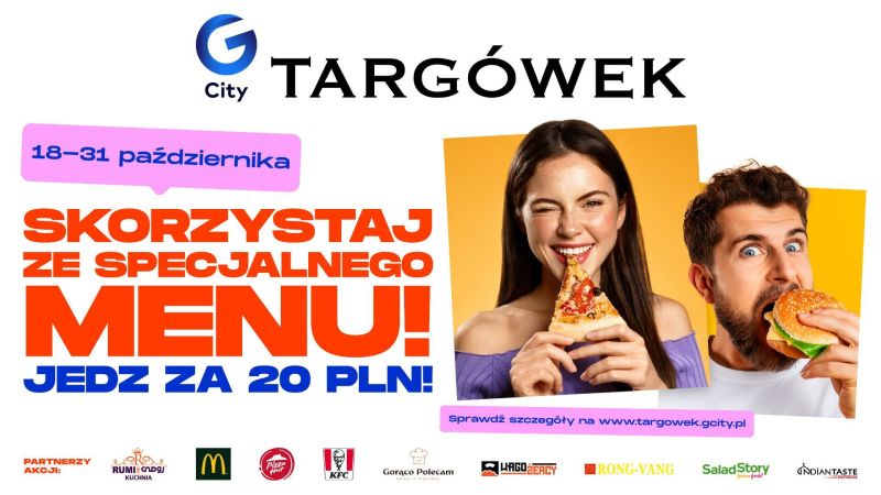 Spróbuj specjalnego menu za 20 zł w G City Targówek!