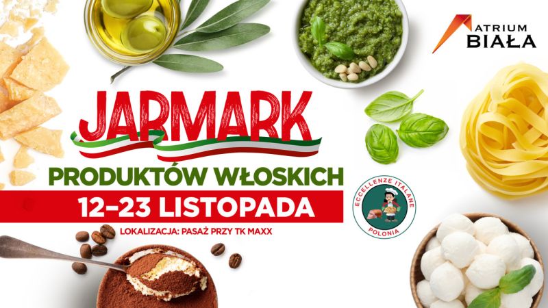 Autentyczne smaki Italii w Atrium Biała – zapraszamy na wyjątkowy Jarmark Włoski!