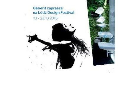 Geberit partnerem jubileuszowej edycji Łódź Design Festival 