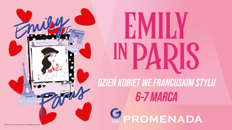 Dzień Kobiet w paryskim stylu. „Emily w Paryżu” zawita do G City Promenada
