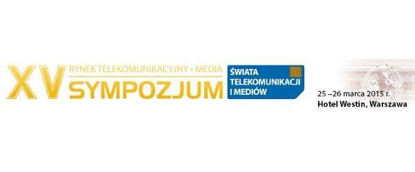 XV Sympozjum Świata Telekomunikacji i Mediów oraz Wielka Gala Złotych  i Kryształowych Anten