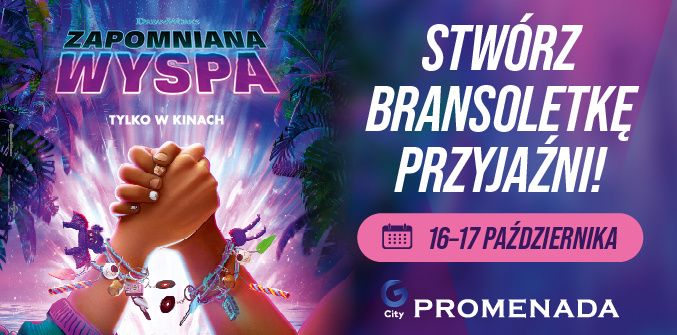 Bransoletki przyjaźni i wspólne wspomnienia.  Filmowa przygoda w G City Promenada