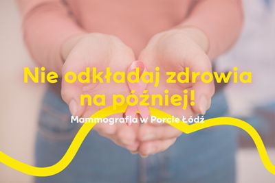 Wykonaj mammografię w Porcie Łódź