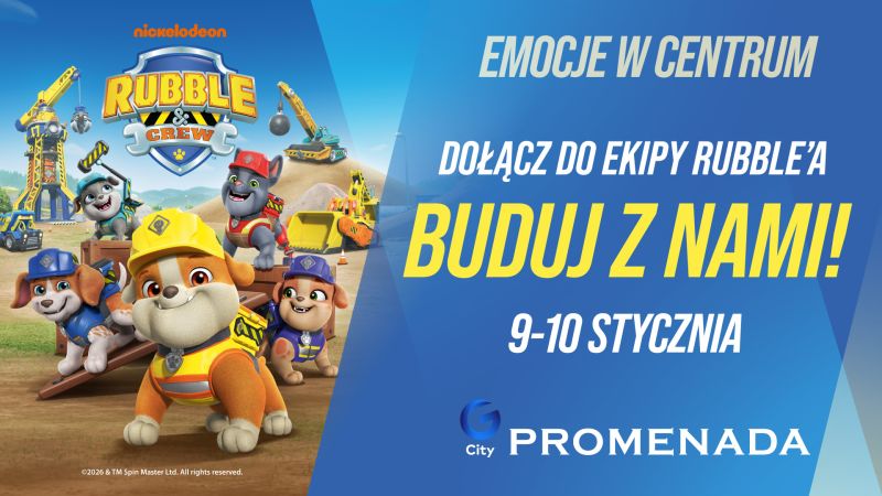 Rubble i jego ekipa przejmują G City Promenada. Dwa dni budowlanej zabawy dla dzieci